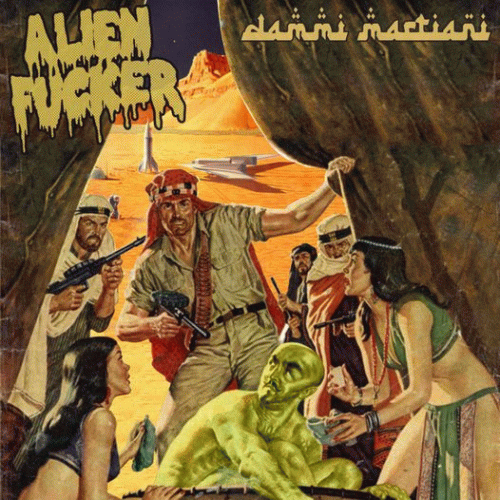 Alien Fucker : Dammi Martiani